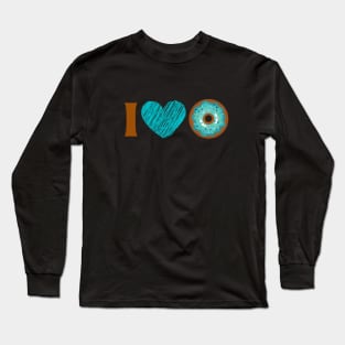 I Love dount Long Sleeve T-Shirt